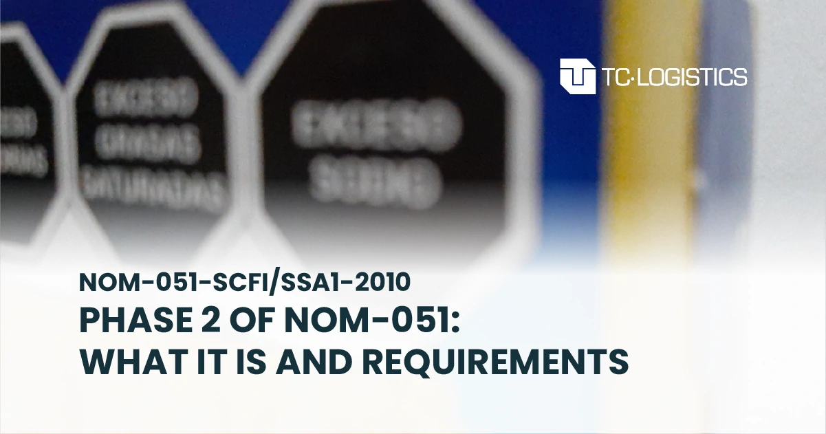 phase 2 of nom-051 nom-051 NOM-051-SCFI/SSA1-2010 nom labeling verification